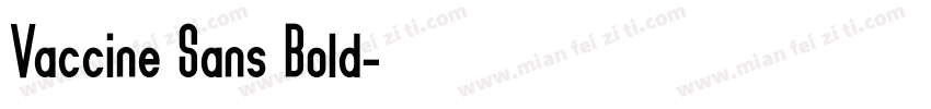 Vaccine Sans Bold字体转换